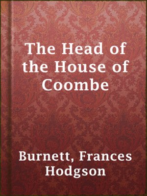 cover image of The Head of the House of Coombe